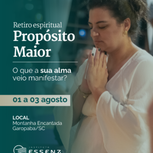 Retiro Espiritual Propósito Maior - Garopaba|SC