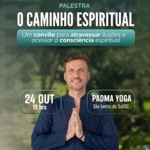 Palestra O caminho espiritual - São Bento do Sul|SC